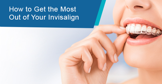 How to get the most out of your invisalign